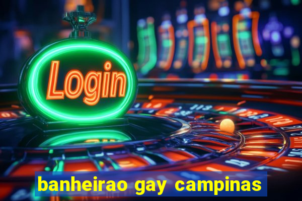 banheirao gay campinas